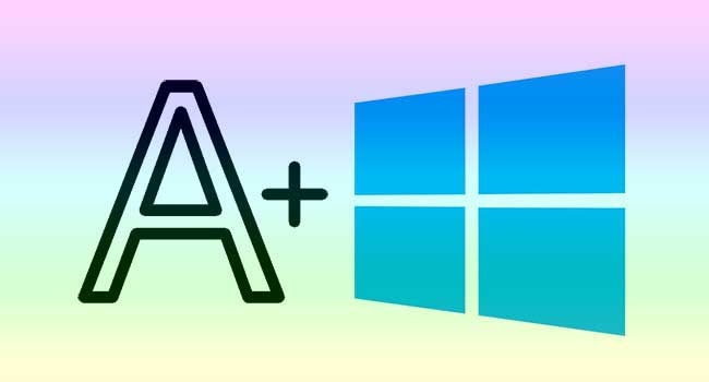 Cách tăng kích cỡ chữ trên Windows