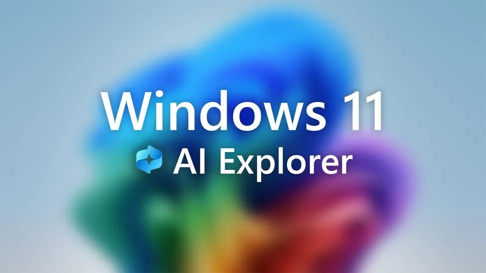 Tính năng AI Explorer trên Windows 11 24H2 sẽ không khả dụng với CPU Intel và AMD